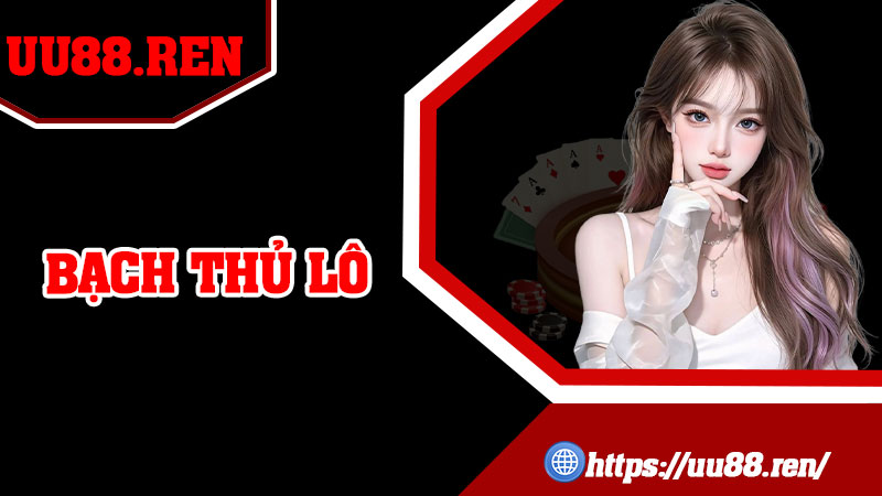 Bạch Thủ Lô